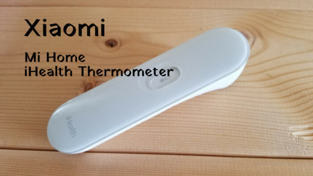 Xiaomi Mi Home iHealth Thermometer