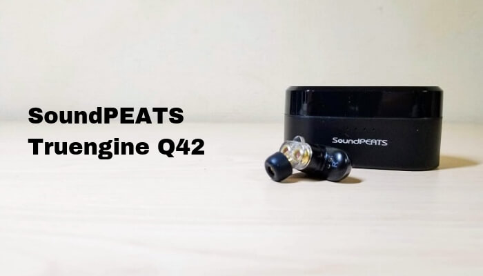 SoundPEATS(サウンドピーツ)Truengine Q42のレビュー