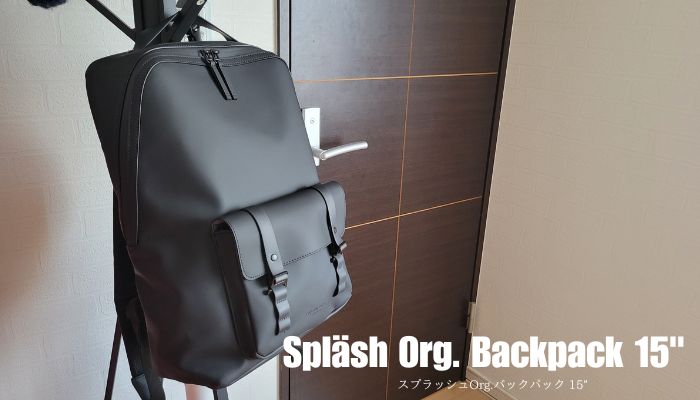 Spläsh Org. Backpack 15"（スプラッシュOrg.バックパック 15"）